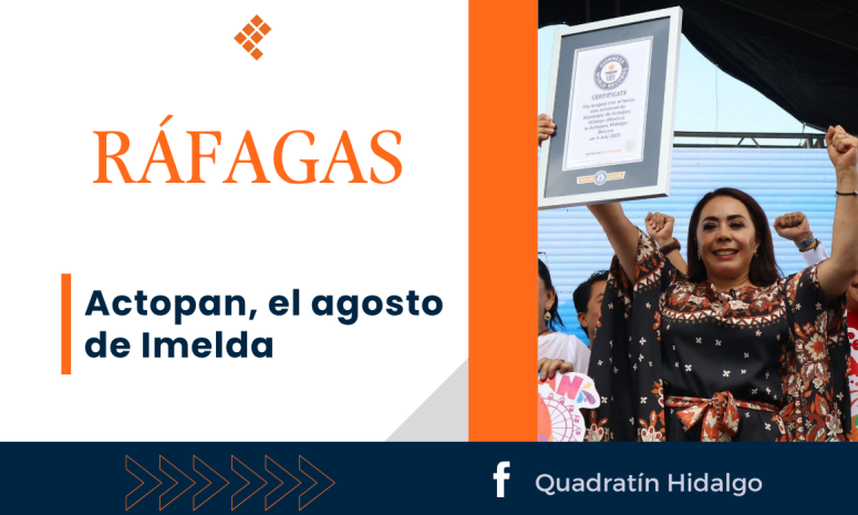 Ráfagas: Actopan, el agosto de Imelda