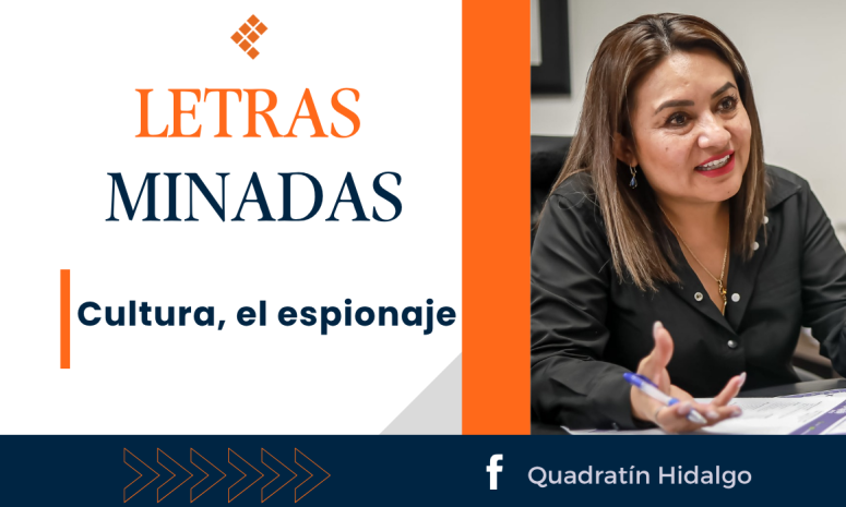 Letras Minadas: Cultura, el espionaje