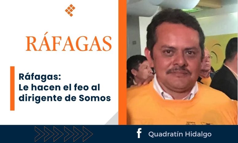 Ráfagas: Le hacen el feo al dirigente de Somos